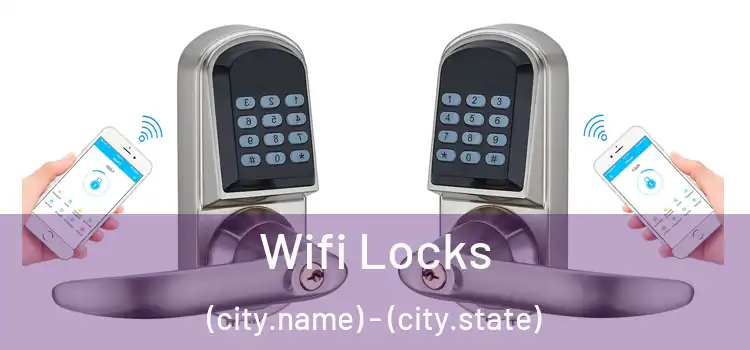  Wifi Locks (city.name) - (city.state)